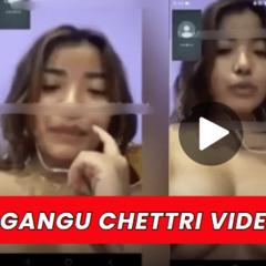 viral video gangu chettri kanda 7.2 original full video private
