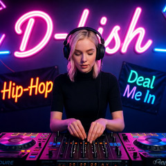 Deal Me In - Hip-Hop Session