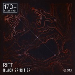 Rift - Black Spirit