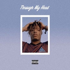 Through My Head-Juice Wrld
