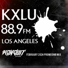 FEBRUARY 2024 PROMO MIX 88.9 FM KXLU