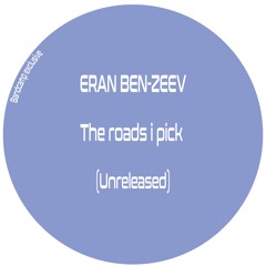 THE ROADS I PICK
