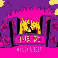 Wynek & Josa - The DJ