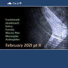 February 2021 Selection pt II - Progressive Trance 🔈🔉🔊