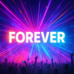 Forever - DJ Pone