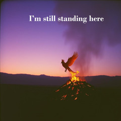 I’m still standing here