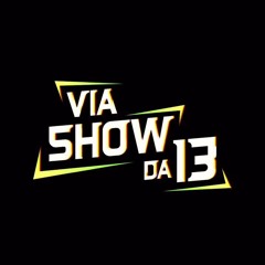 MEGA EMBRAZAMENTO NA VIA SHOW DA 13 ( DJ MT DO CPX )
