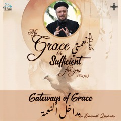 3- Gateways Of Grace & Prayer Meeting - Fr Daoud Lamei مداخل النعمة