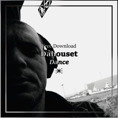Free Download: Dahouset - Dance (Original Mix)
