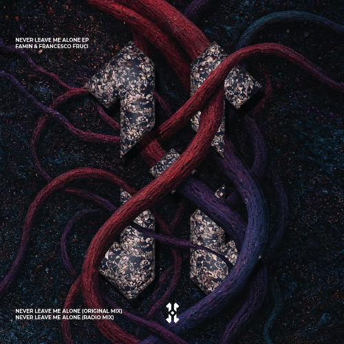 FAMIN, Francesco Fruci - Never Leave Me Alone (Radio Mix)
