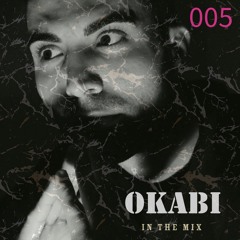 Okabi - "IN THE MIX"