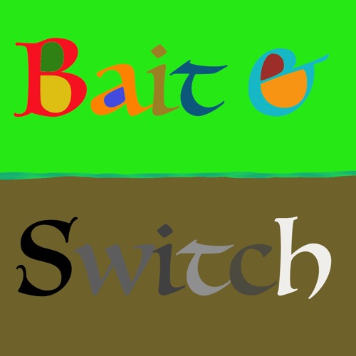 HS Bait & Switch [ Final Mix 3 - This One!!!]