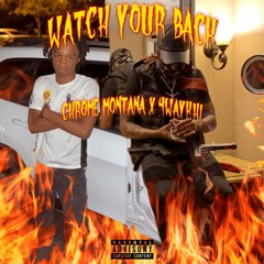 Watch Your Back ft. 4WayKhi