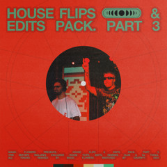 ONE MORE DANCE [HOUSE FLIPS & EDITS PACK. PART 3]