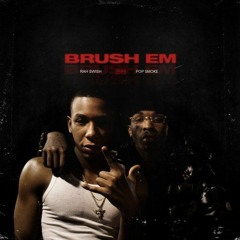 Pop Smoke X Rah Swish Brushem