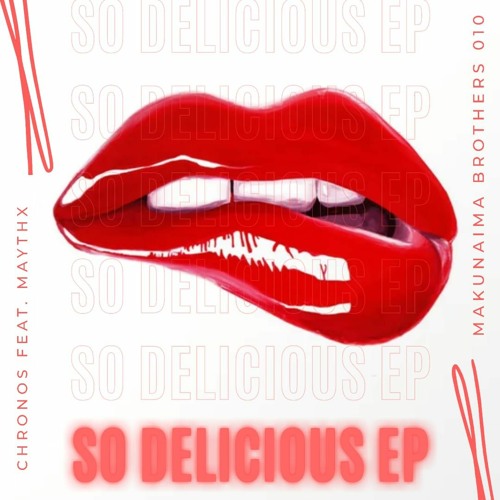 01 - Chronos - So Delicious (Original Mix)