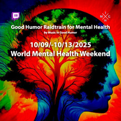 Good Humor Raid Train for Mental Health on Twitch 2025.10.11