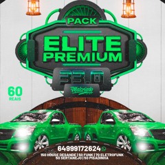 Pack Elite Premium 33.0 Djs - Eletro Funk