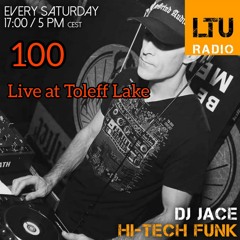 DJ Jace HTF100 - Live At Toleff Lake