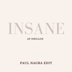 INSANE | PAUL NAGRA EDIT
