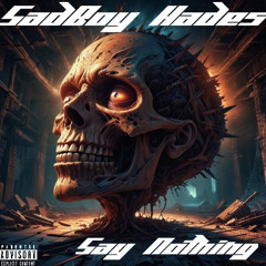 Say Nothing (Freestyle)