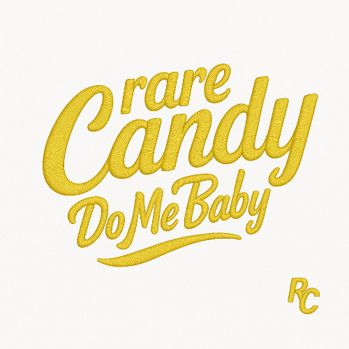 Rare Candy - Do Me Baby