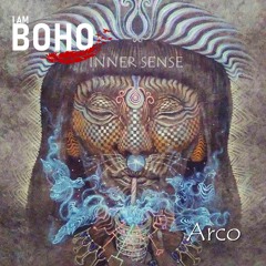 𝗜 𝗔𝗠 𝗕𝗢𝗛𝗢 - Inner Sense by Arco