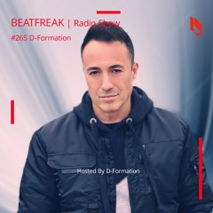 Beatfreak Radio Show By D-Formation #265 | D-FORMATION