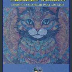PDF [READ] 📖 Mandalas Gatunos Libros de colorear para adultos: Relájate y Colorea con mais de 50 E