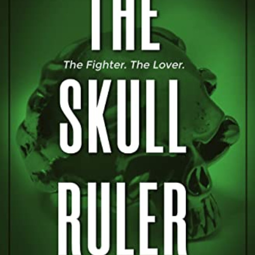 [READ] EPUB 🖊️ The Skull Ruler by  Penelope Sky EPUB KINDLE PDF EBOOK