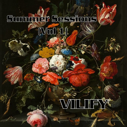 Stream VILIFY - Live Summer Session via Twitch.tv/dj_vilify 