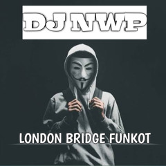 London Bridge Funkot