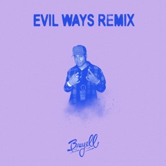 Evil Ways (Drake Remix)