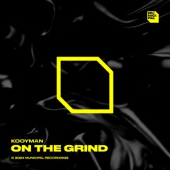 On The Grind (Extended Mix)