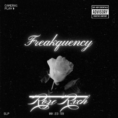 Roze Rxch - Freak Anthem