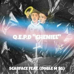 Doble M SG X Scarface-Q.E.P.D CHENIEL CAPONE