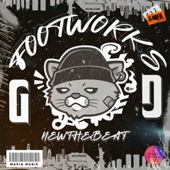 NewTheBeat - Footwork’s (Original Mix) [G-MAFIA RECORDS]