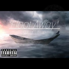 "Float Away" Carter Levon