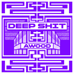 Deep Shit (Original Mix)