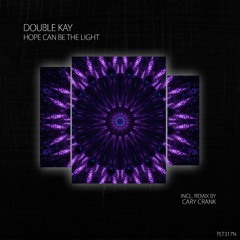 PREMIERE: Double Kay - Hope Can Be The Light (Extended Mix) [Polyptych Noir]
