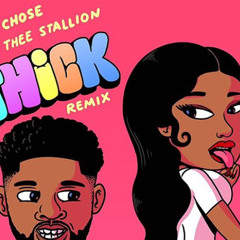 Dj Chose- thick (feat. Megan Thee Stallion)