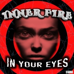 In Your Eyes - Inner Fire