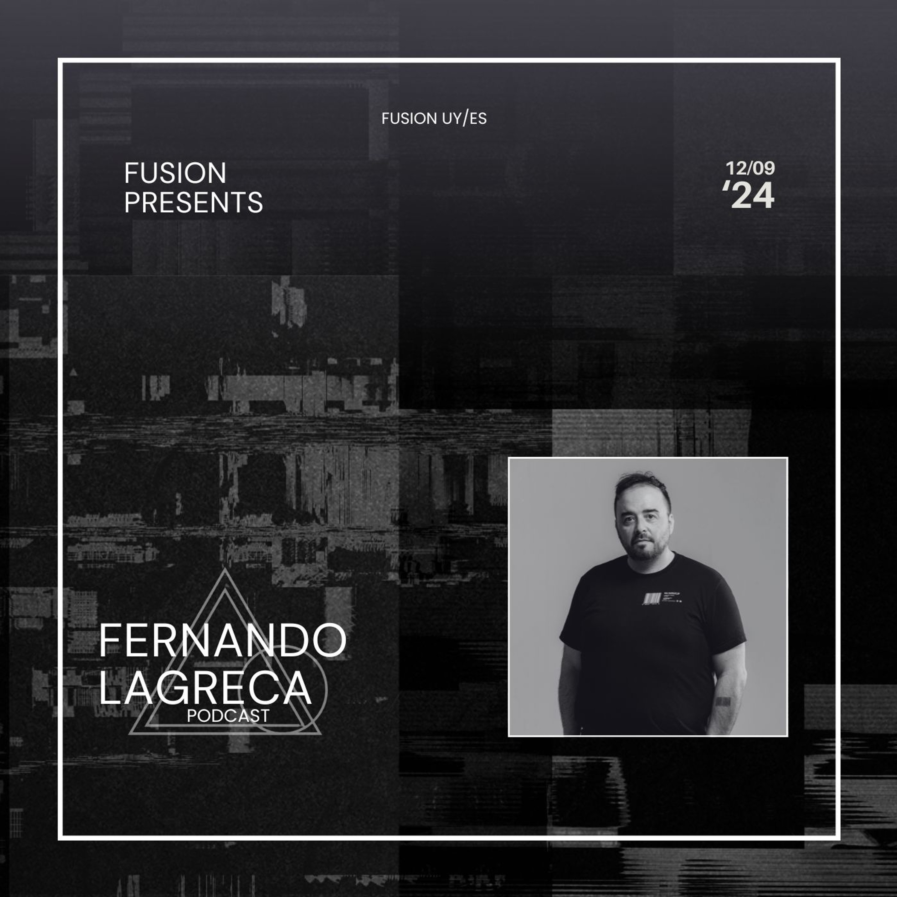 FUSION presents: Fernando Lagreca podcast