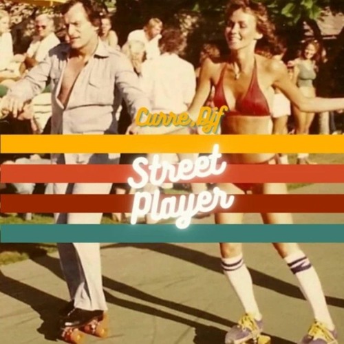 CURRE, D.J.F - Street Player 2021 (Edit)