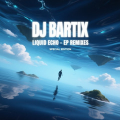 Liquid Echo (Ocean Remix - Tribute to Kai Tracid)