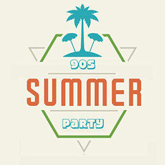 90'S SUMMER PARTY