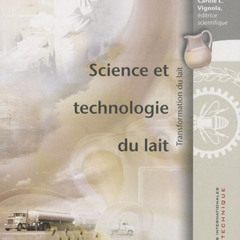 [View] KINDLE 💔 "science et technologie du lait ; transformation du lait (2e édition