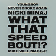 What That Speed Bout?! (feat. Nicki Minaj & Megan Thee Stallion)