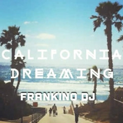Sia-California Dreaming(Frankino Dj)