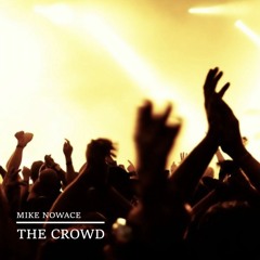 The Crowd